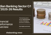 Indian Banking Sector Q1 FY2025-26 Results: An Overview Indian Banking Sector Result Q1